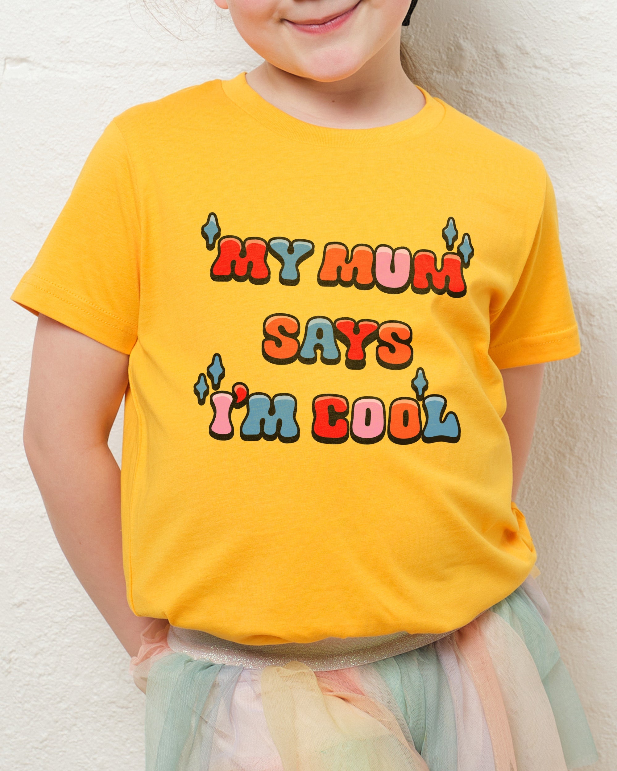 My Mum Says I'm Cool Kids T-Shirt Australia Online Yellow