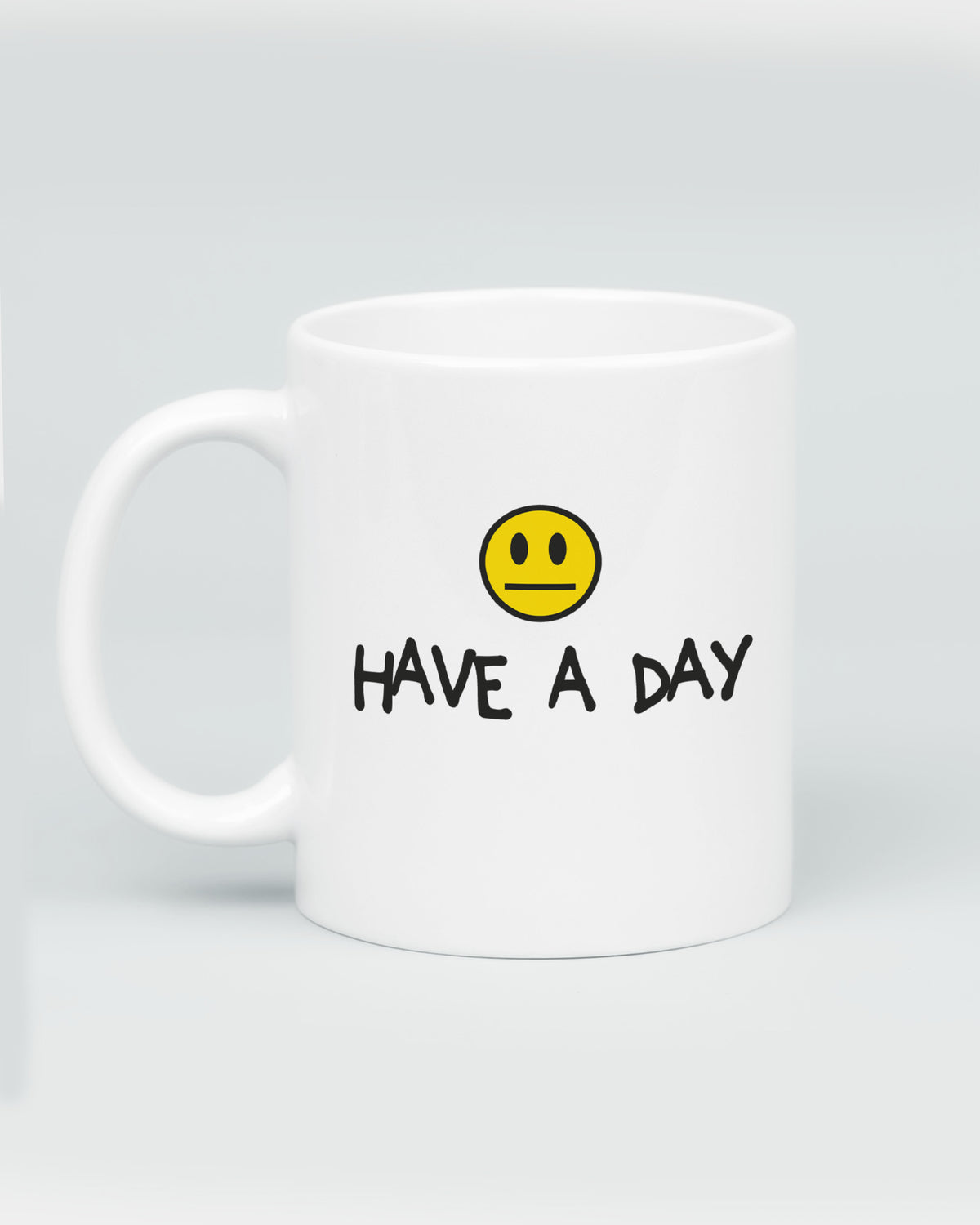 Have A Day Mug
