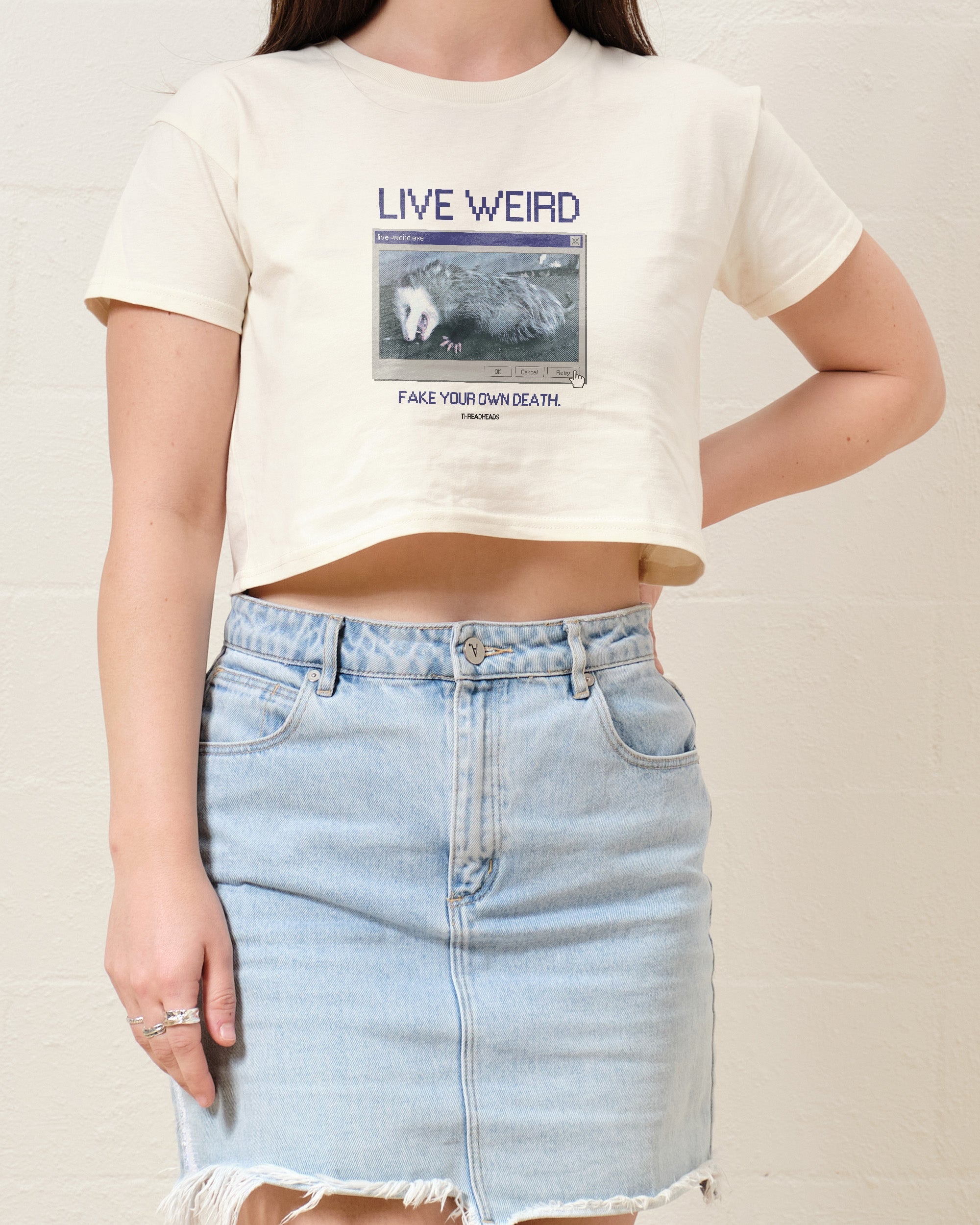 Live Weird, Fake Your Own Death Crop Tee Australia Online Natural