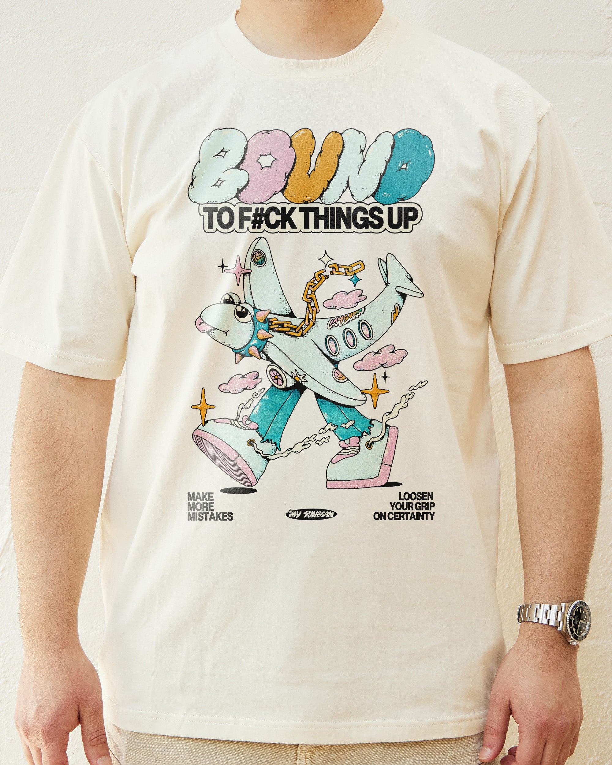 Bound to F#ck Things Up T-Shirt Australia Online Natural