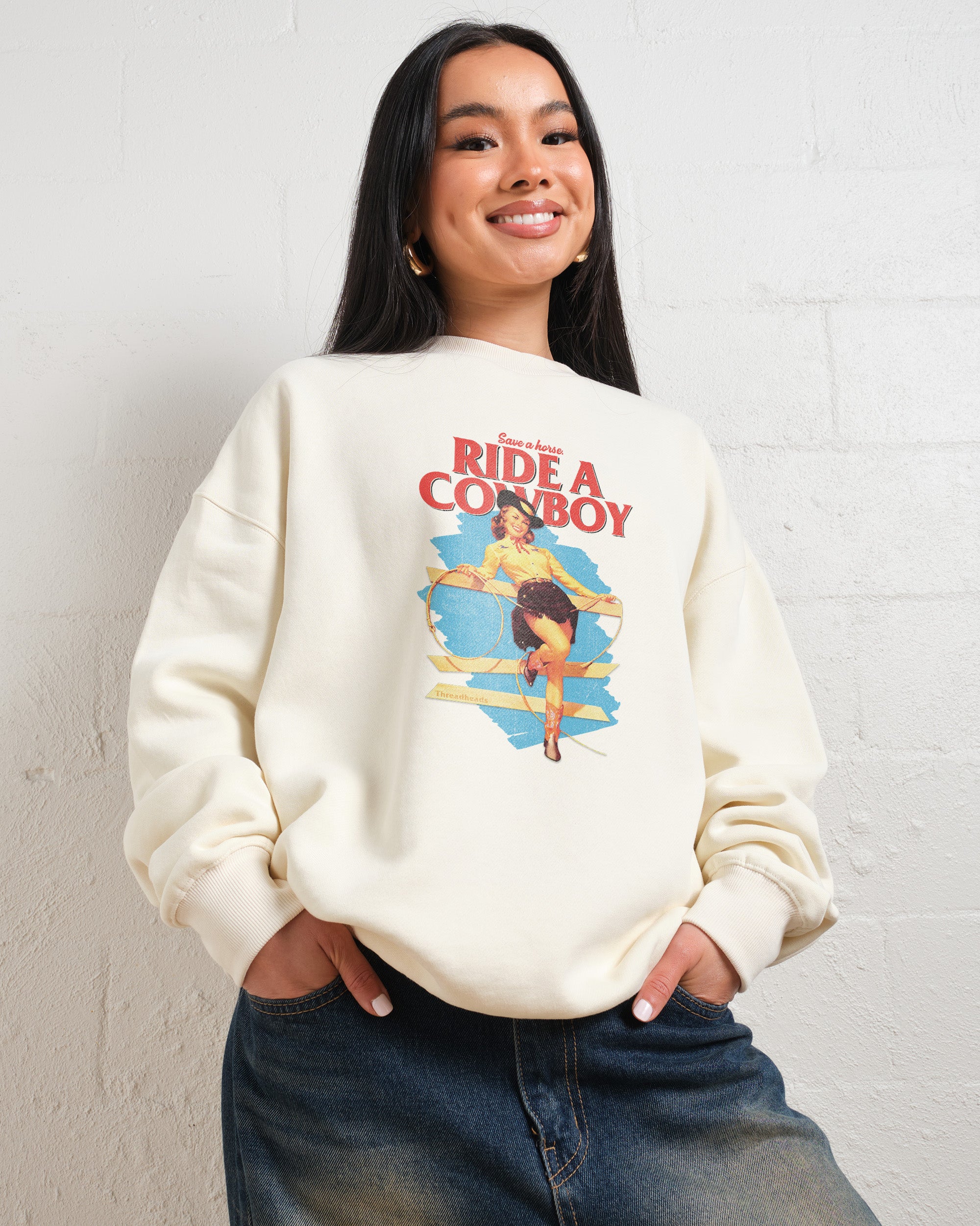 Save a Horse, Ride a Cowboy Sweatshirt Australia Online