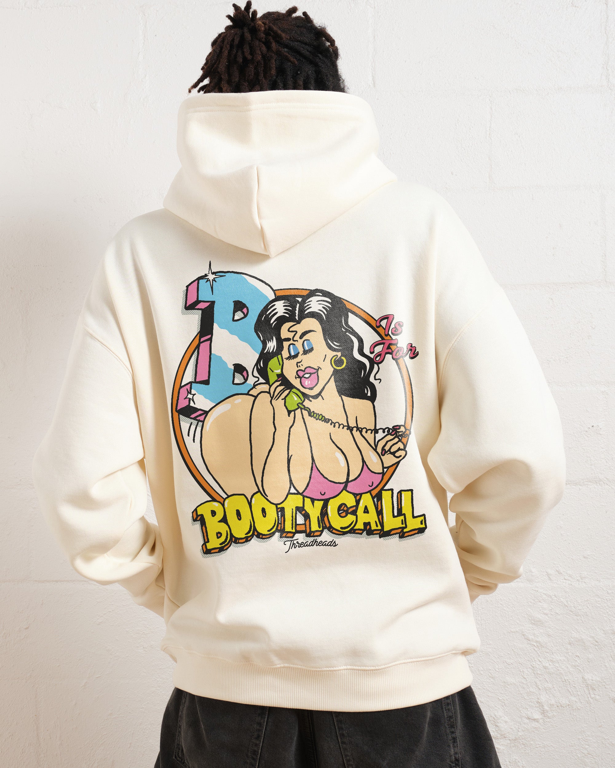 B is for Booty Call Hoodie