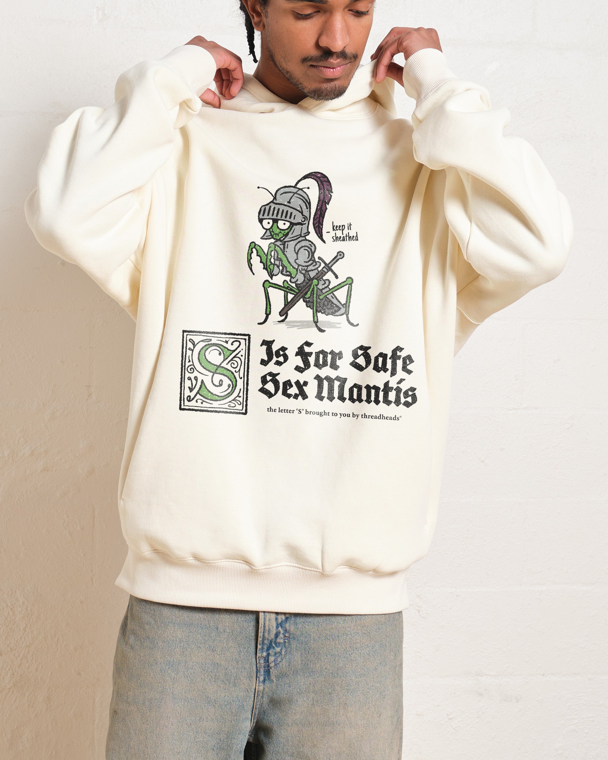 S is for Safe Sex Mantis Hoodie