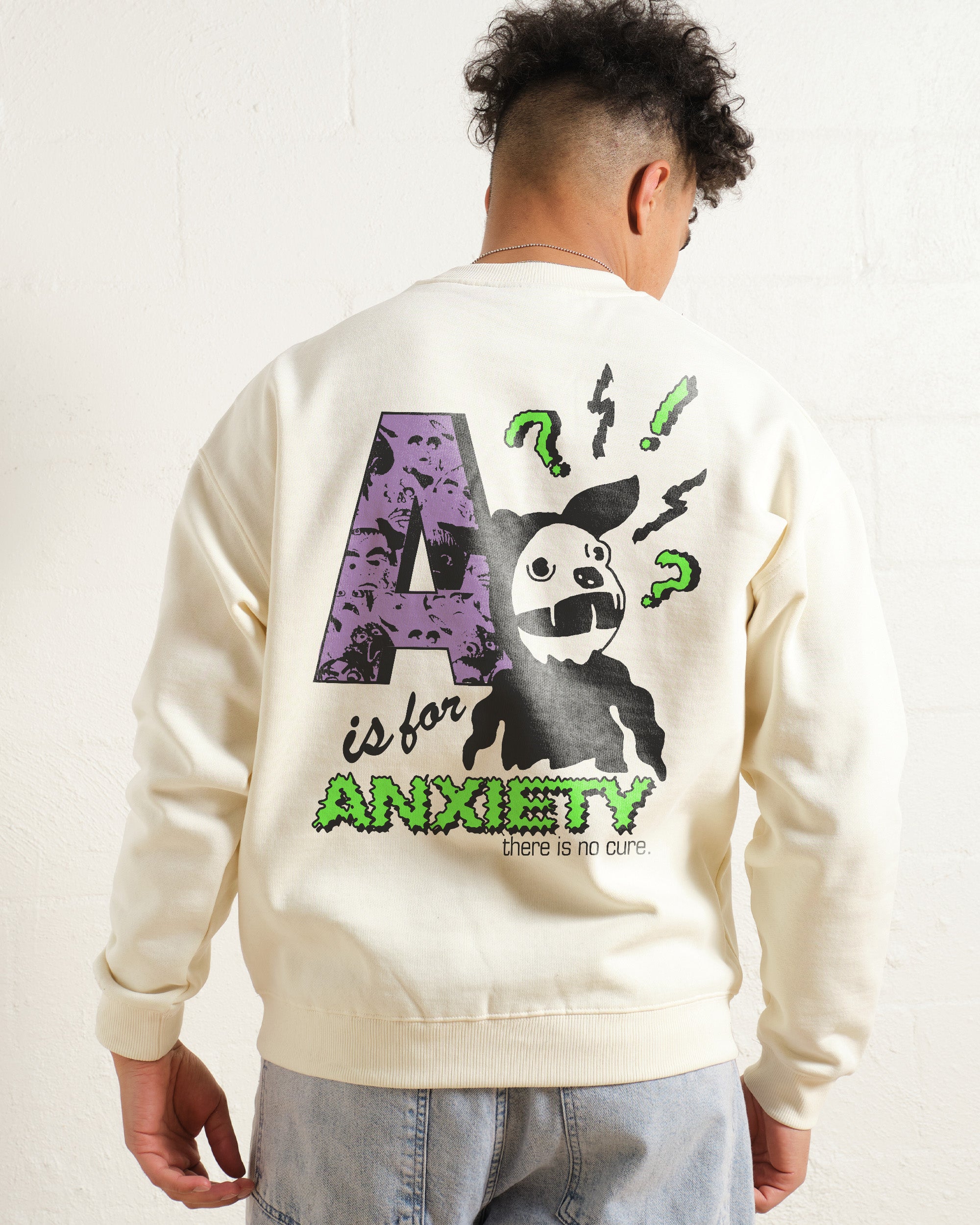 A Is For Anxiety Sweatshirt