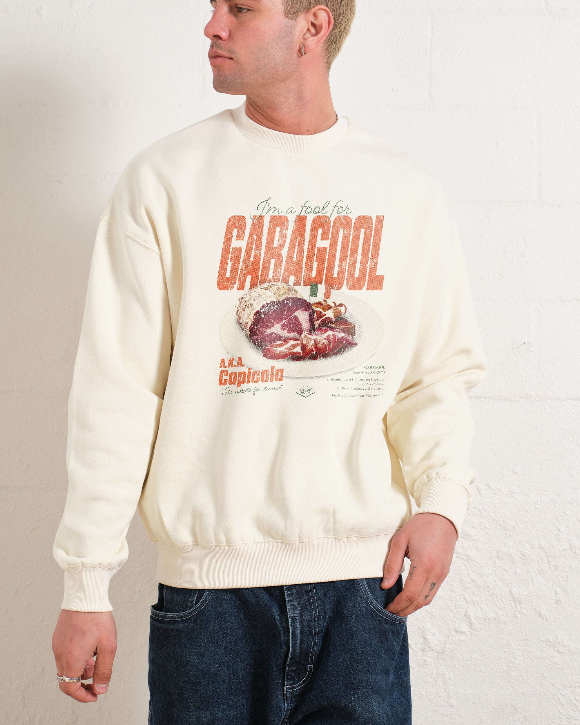 I'm a Fool for Gabagool Sweatshirt Australia Online