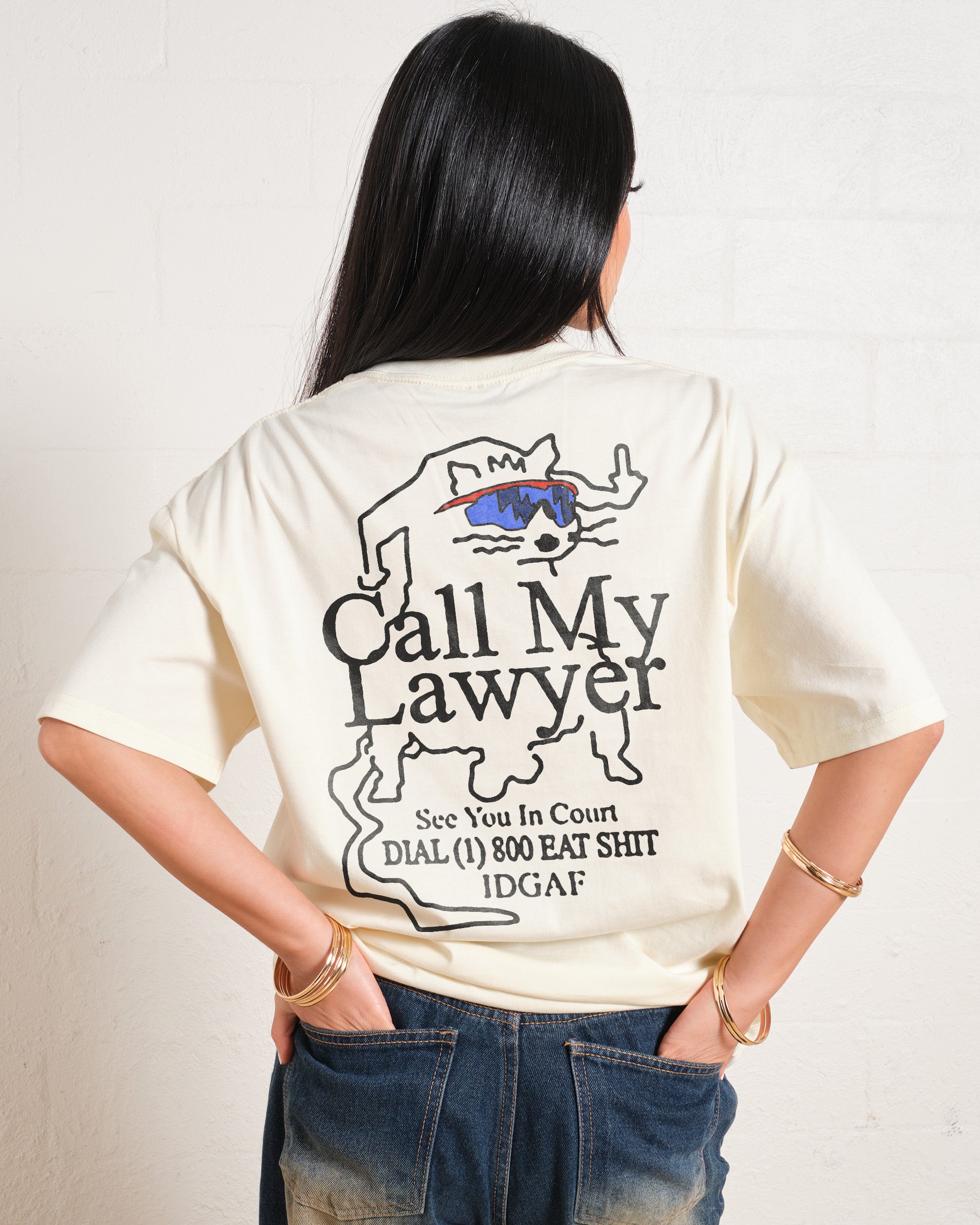 Call My Lawyer T-Shirt