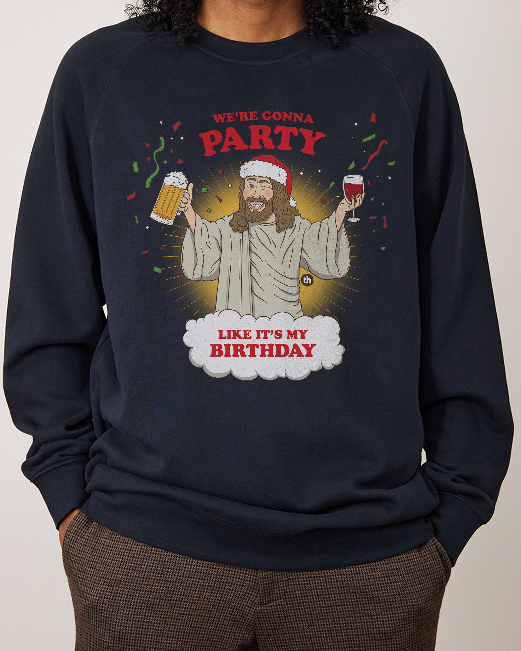 We're Going to Party Like It's My Birthday Jumper
