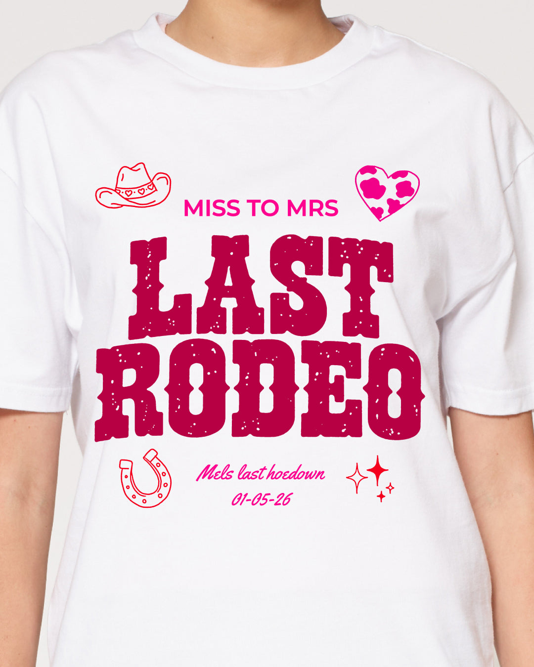 Last Rodeo Hens Custom Tee