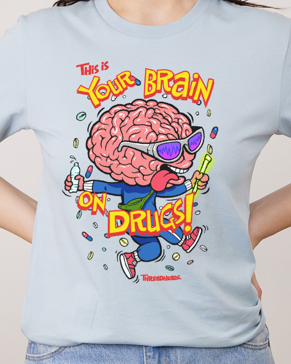 Your Brain On Drugs T-Shirt Australia Online #colour_pale blue