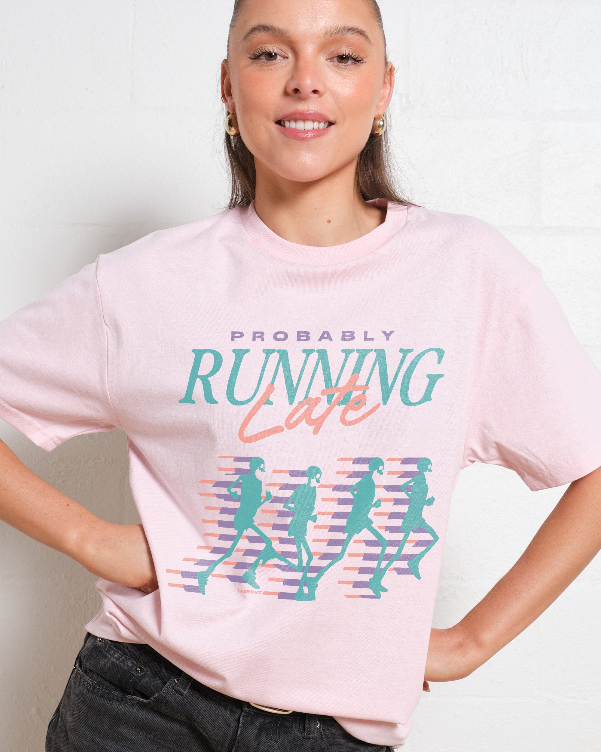 Probably Running Late T-Shirt #gender_men's