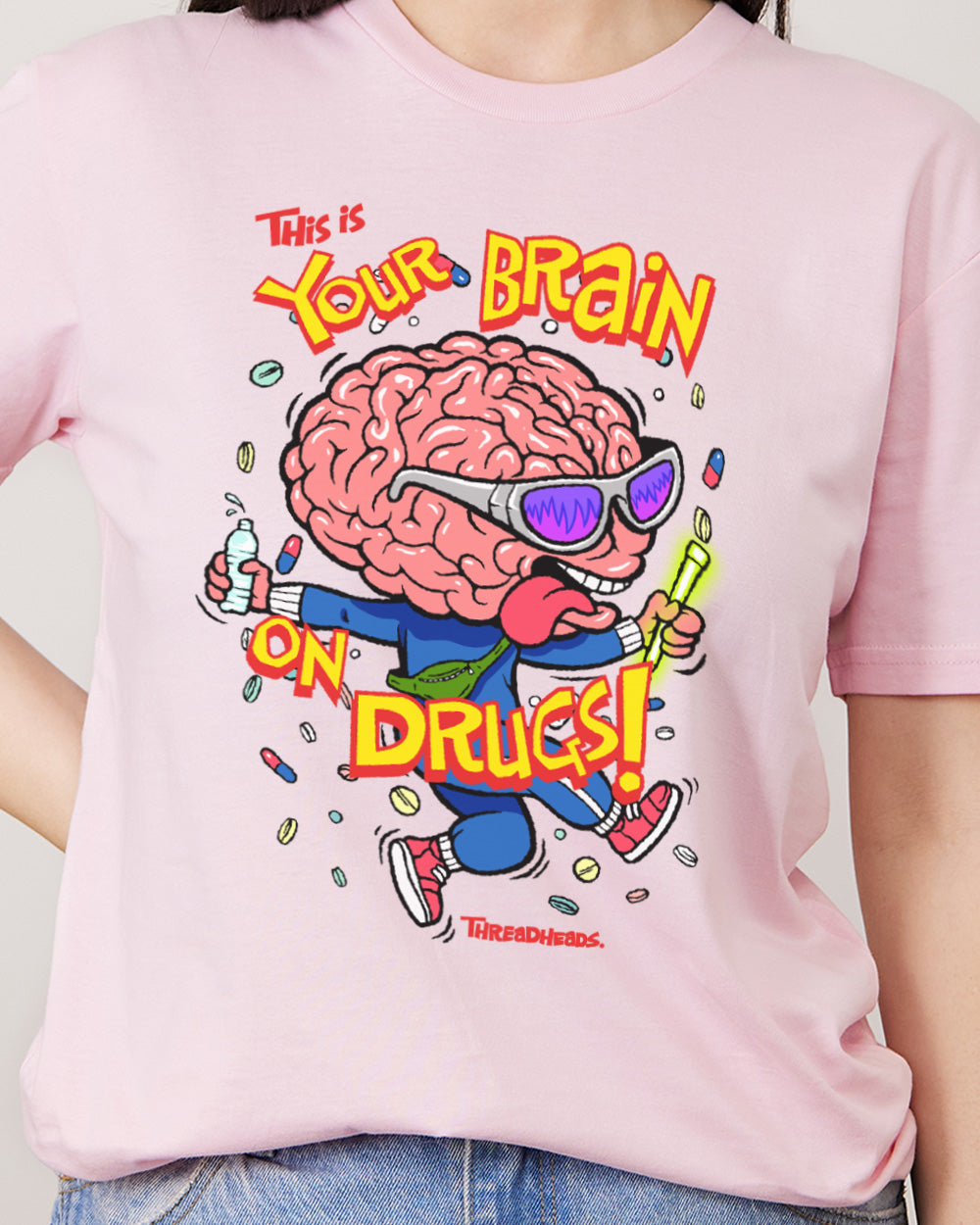 Your Brain On Drugs T-Shirt Australia Online #colour_pink