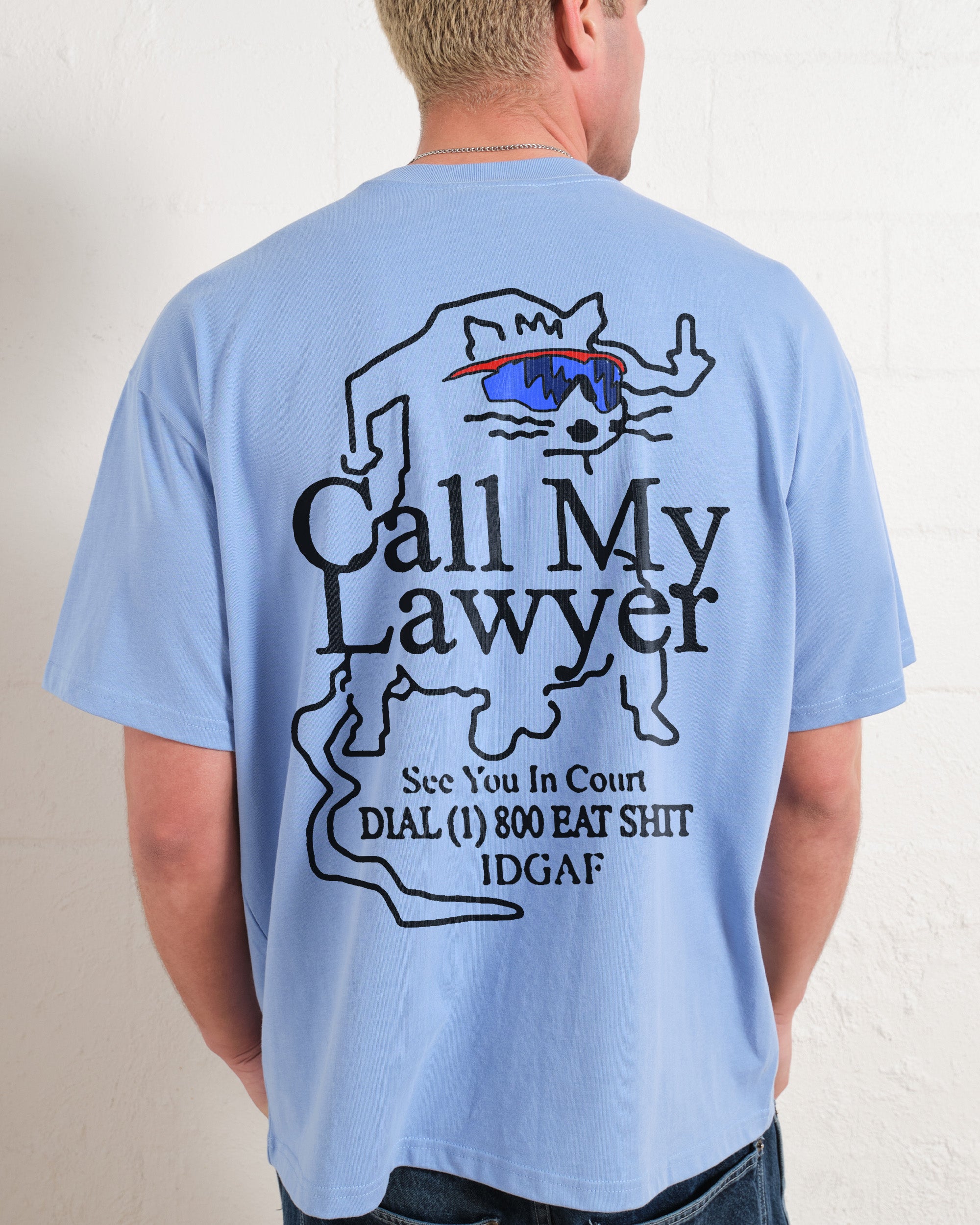 Call My Lawyer Oversized Tee