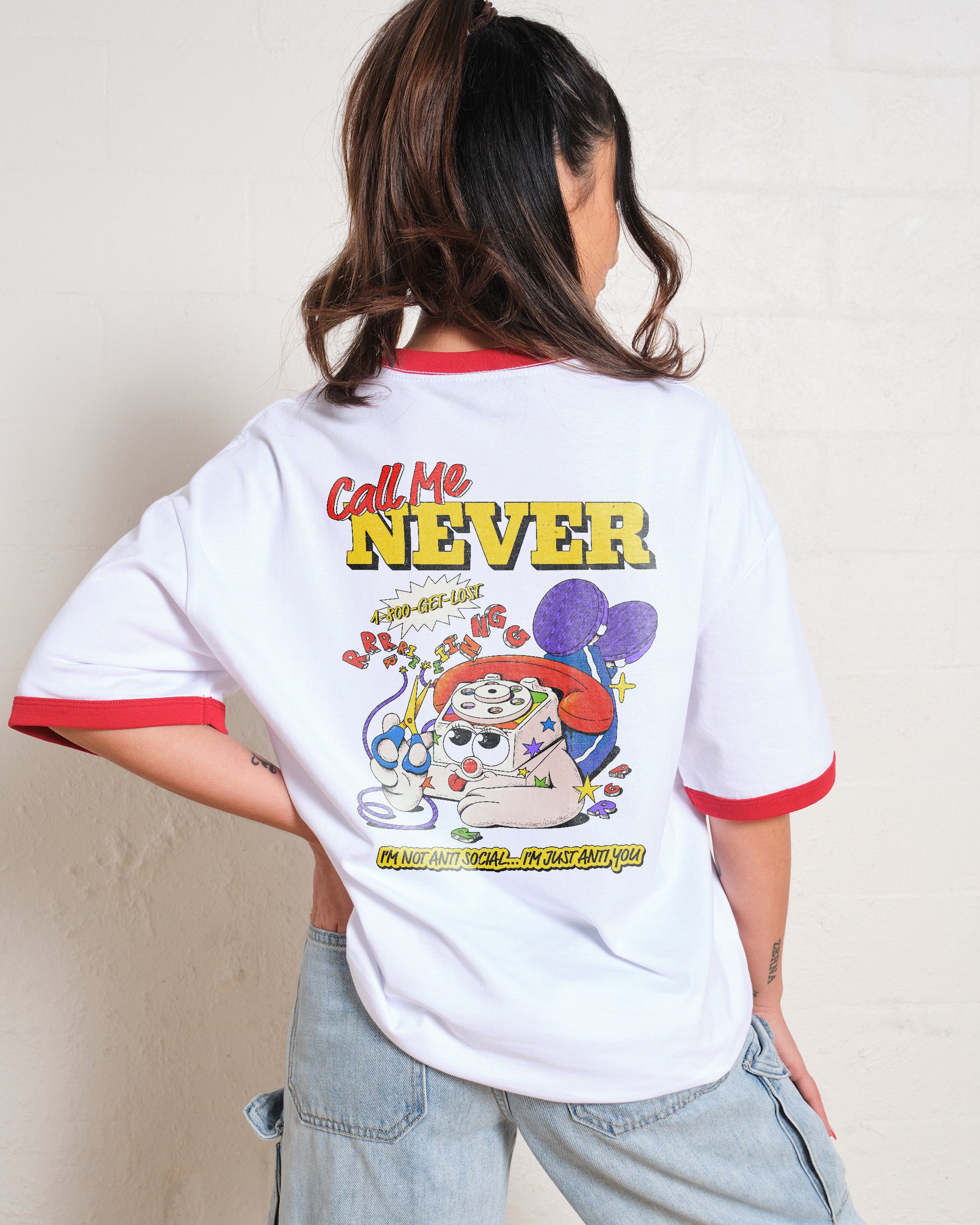 Call Me Never T-Shirt