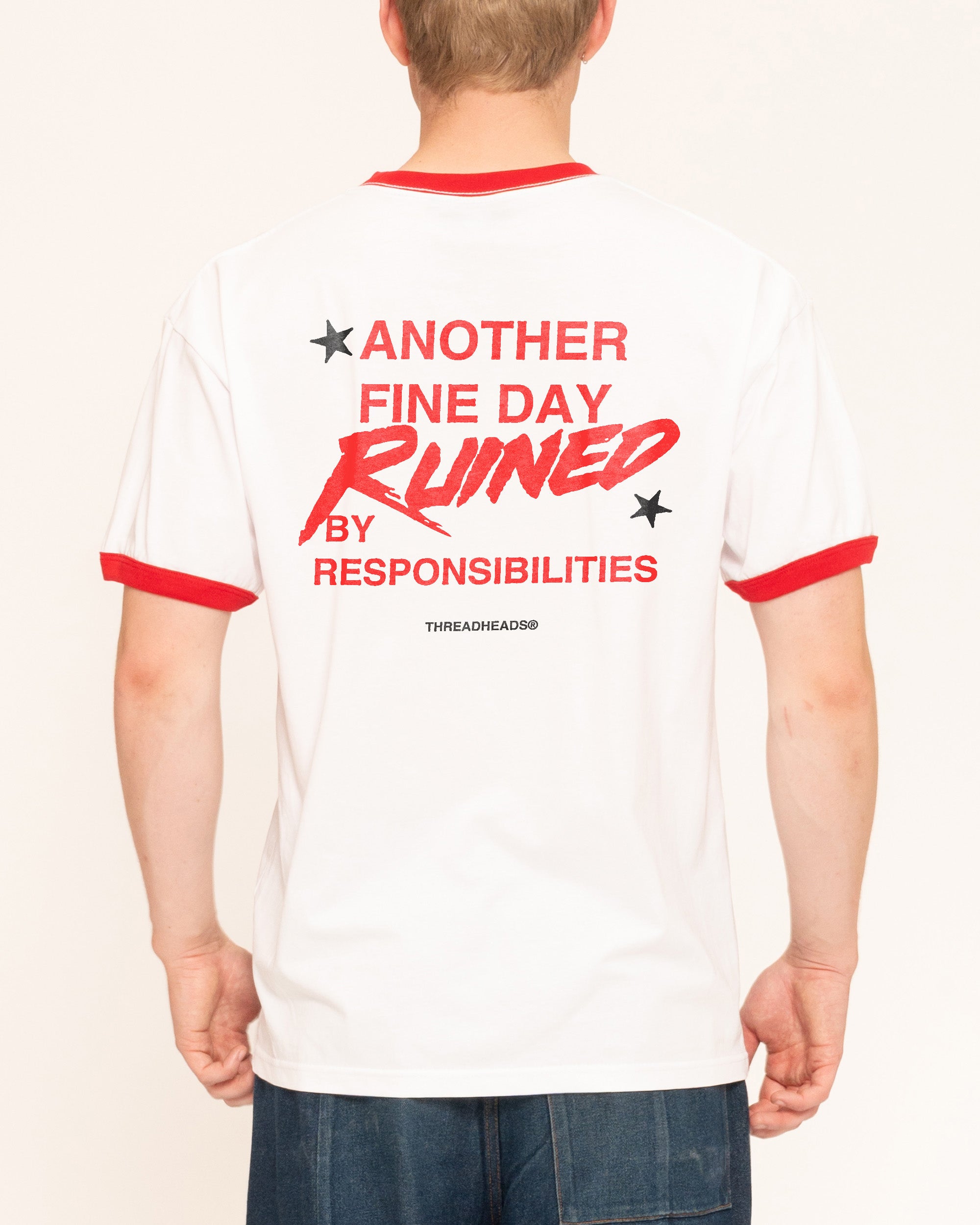 Another Fine Day Ruined Red Ringer T-Shirt