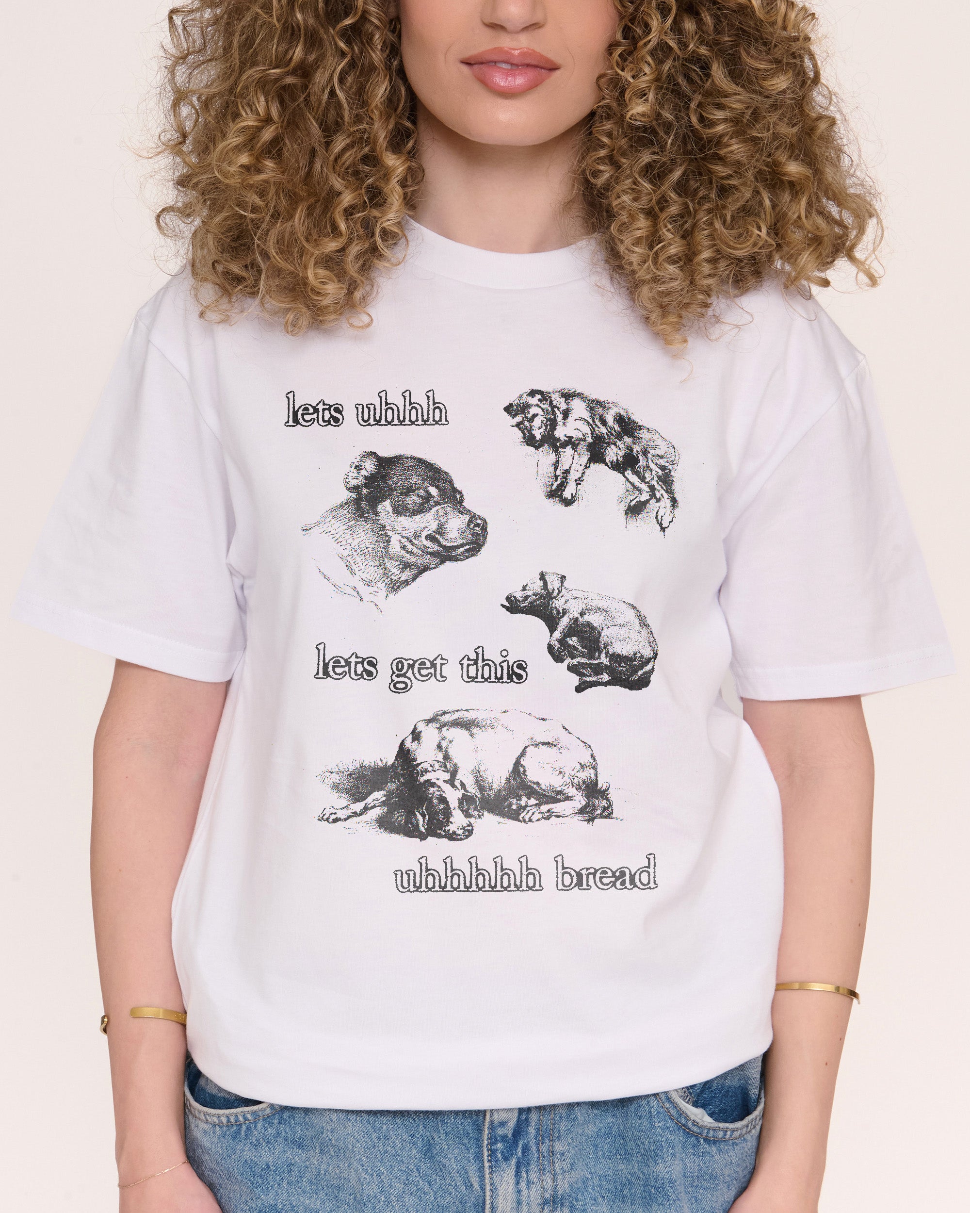 Lets Get This Bread White T-Shirt