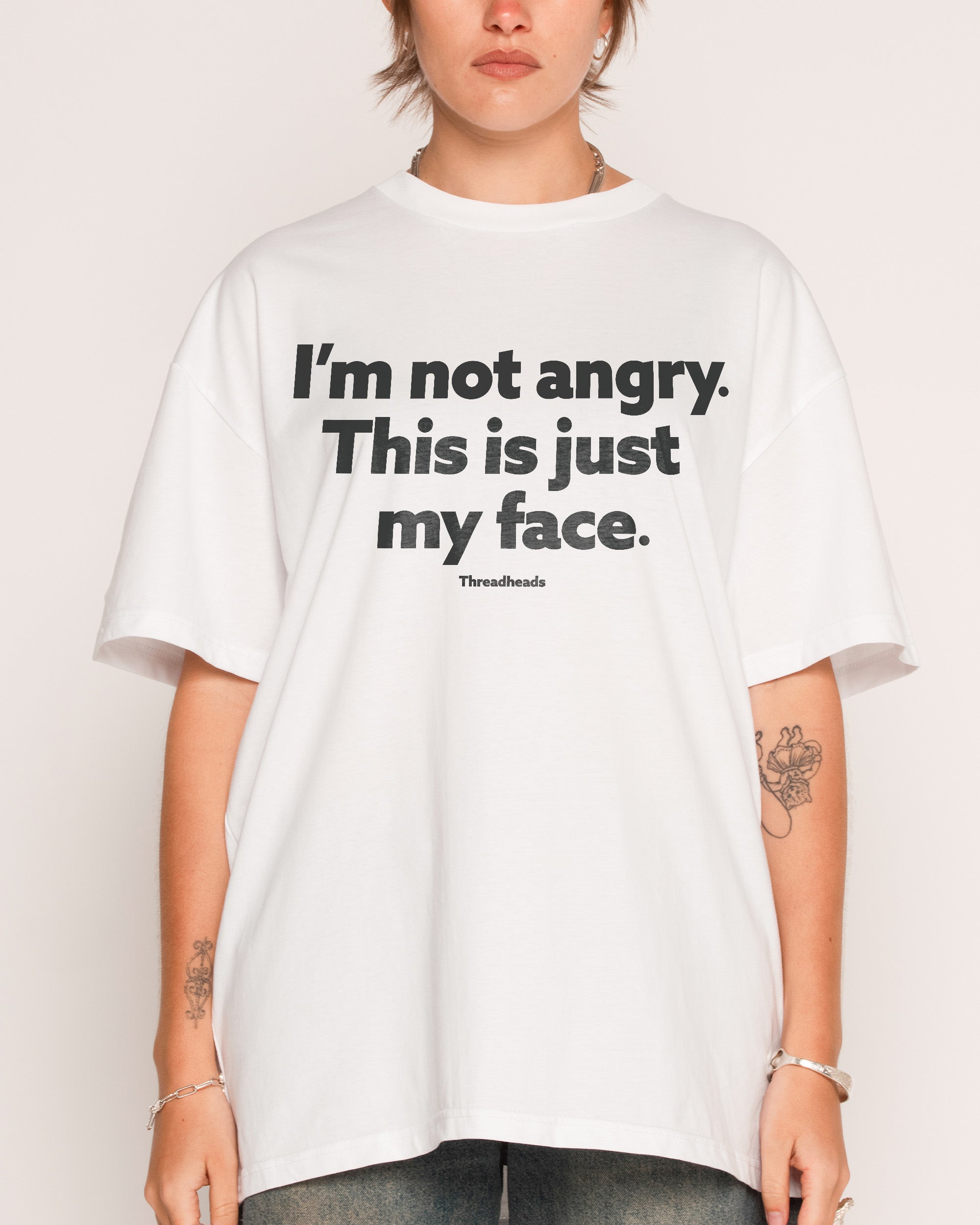 I'm Not Angry T-Shirt