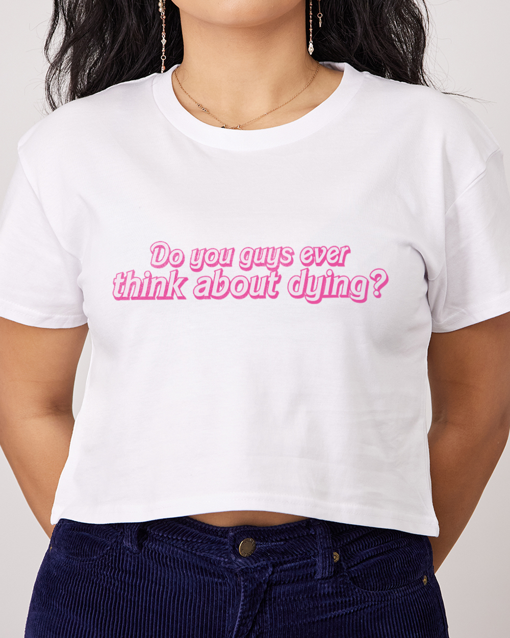 Ever Think About Dying? Crop Tee Australia Online #colour_white