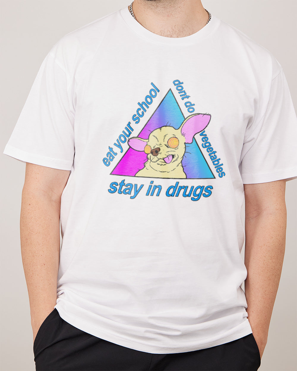 Stay in Drugs, Eat Your School, Don't Do Vegetables T-Shirt Australia Online #colour_white