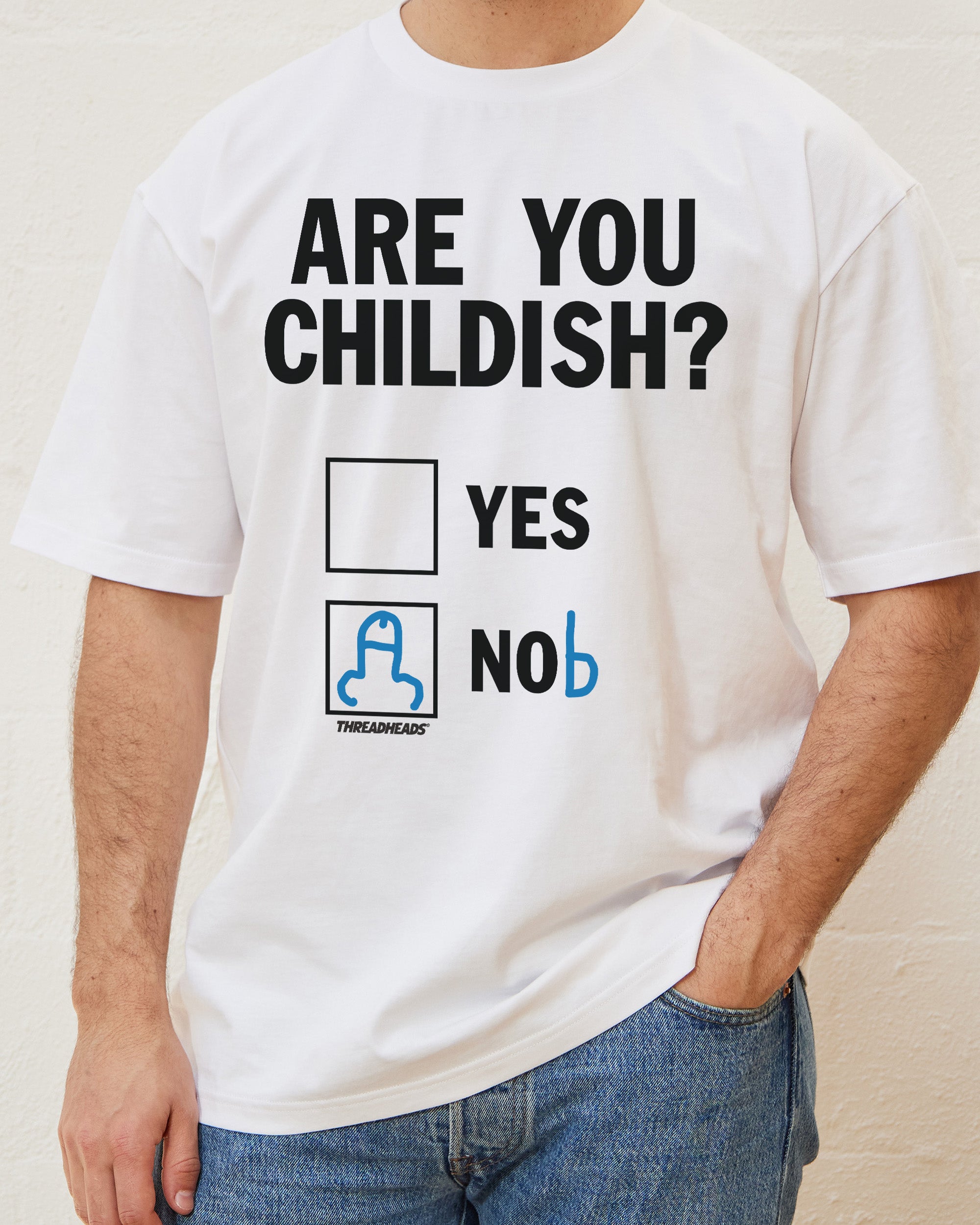 Are You Childish? T-Shirt Australia Online