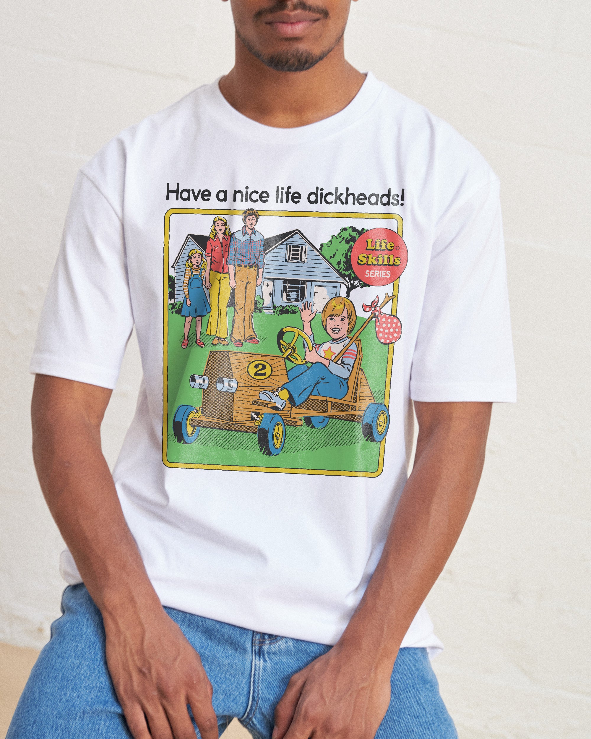 Have A Nice Life T-Shirt