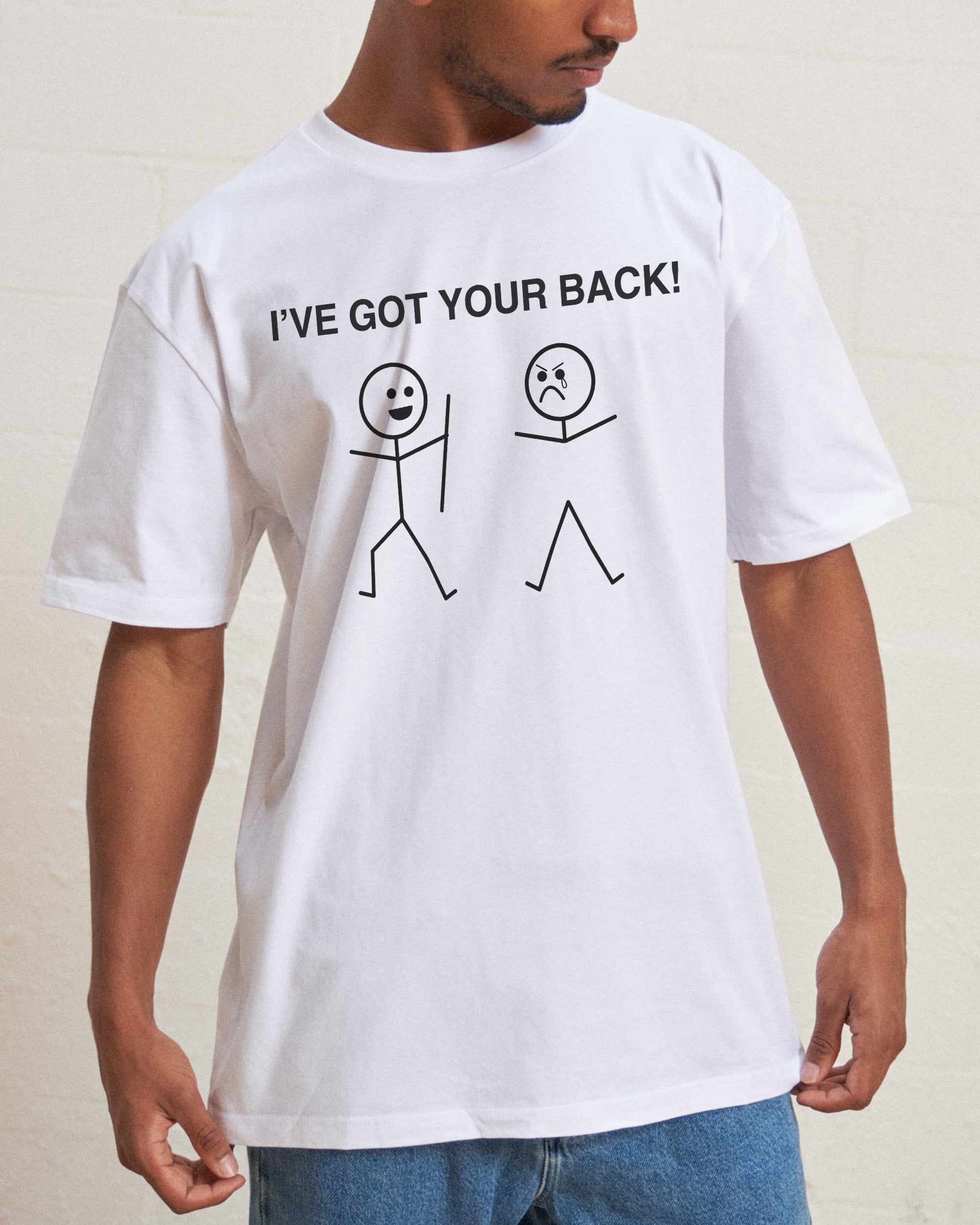 Got Your Back T Shirt Funny T Shirt Australia