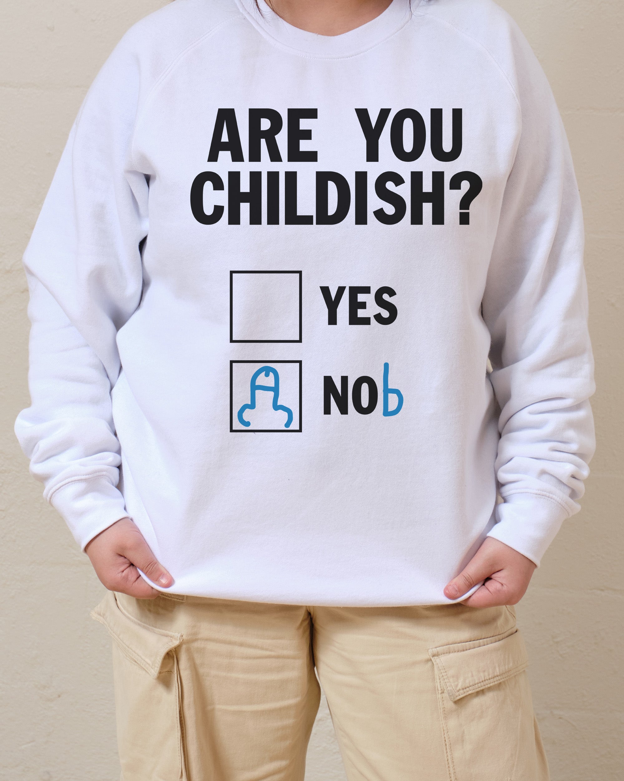 Are You Childish? Sweater Australia Online