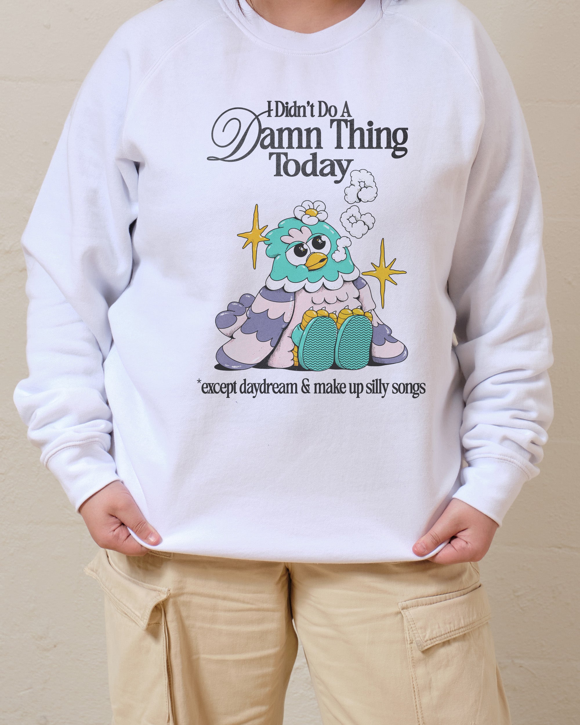 I Didn't Do a Damn Thing Today Jumper Australia Online White