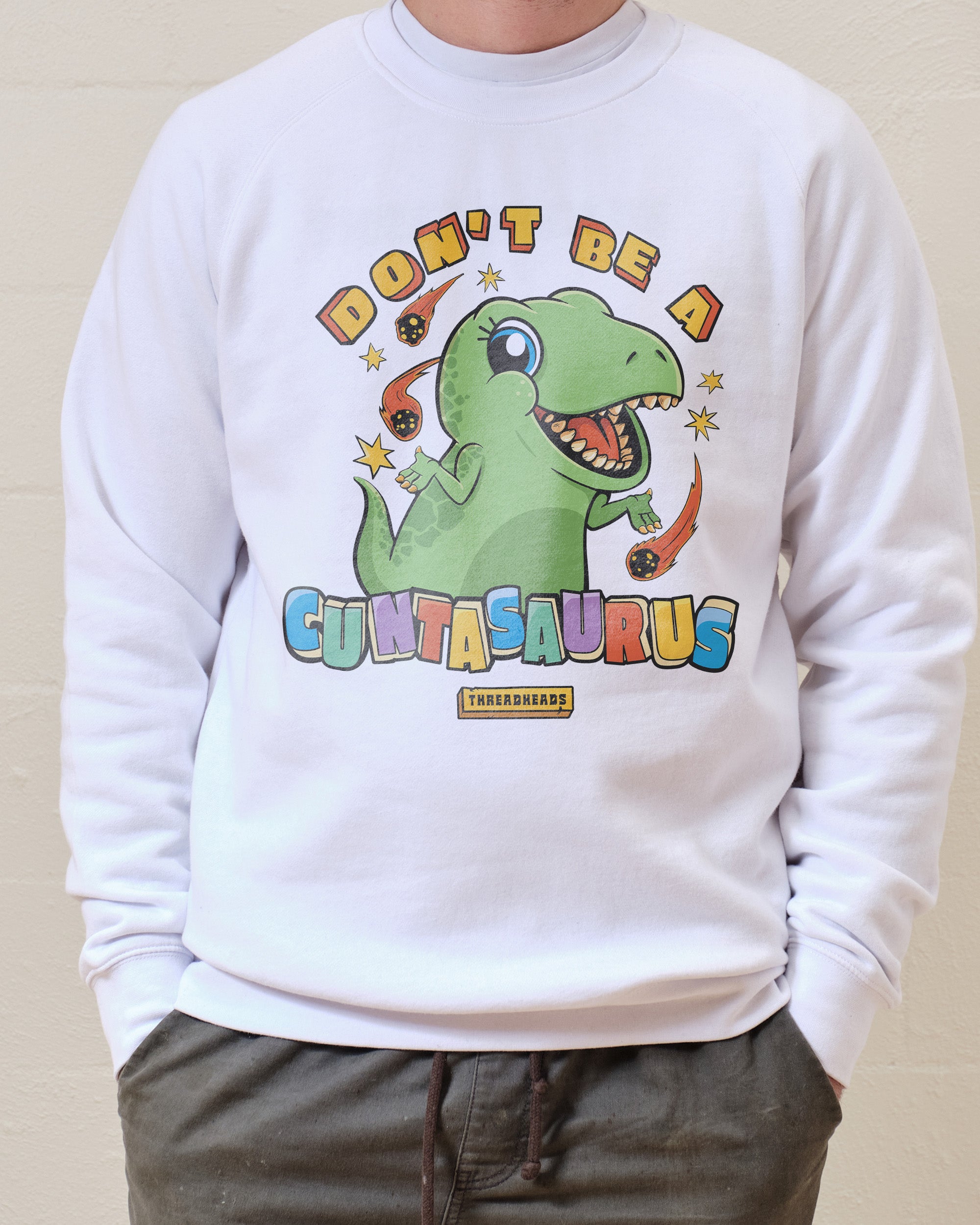 Don't Be a Cuntasaurus Jumper