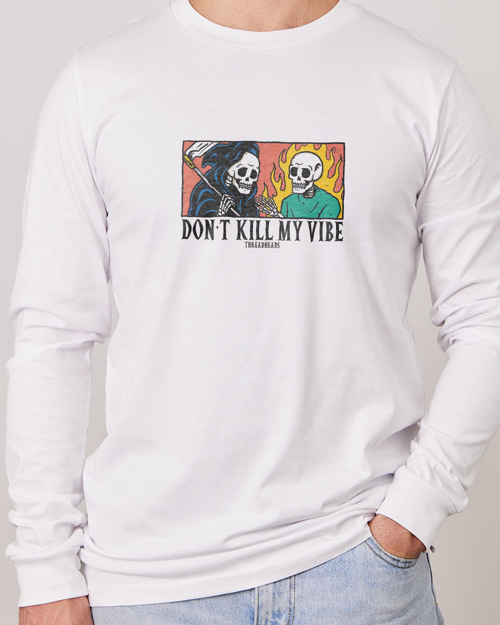 Don't Kill My Vibe Long Sleeve Australia Online