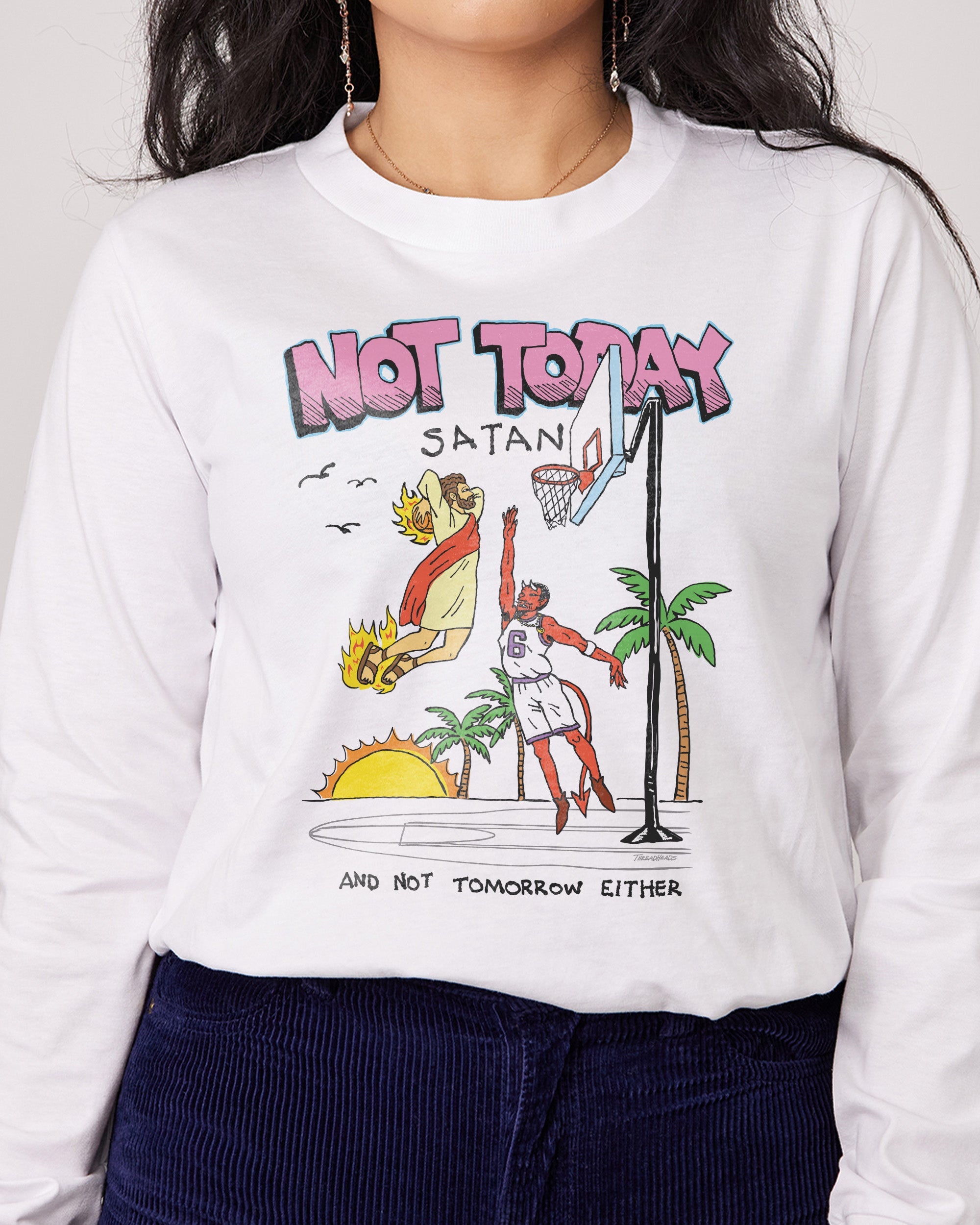 Not Today Satan Long Sleeve Australia Online White