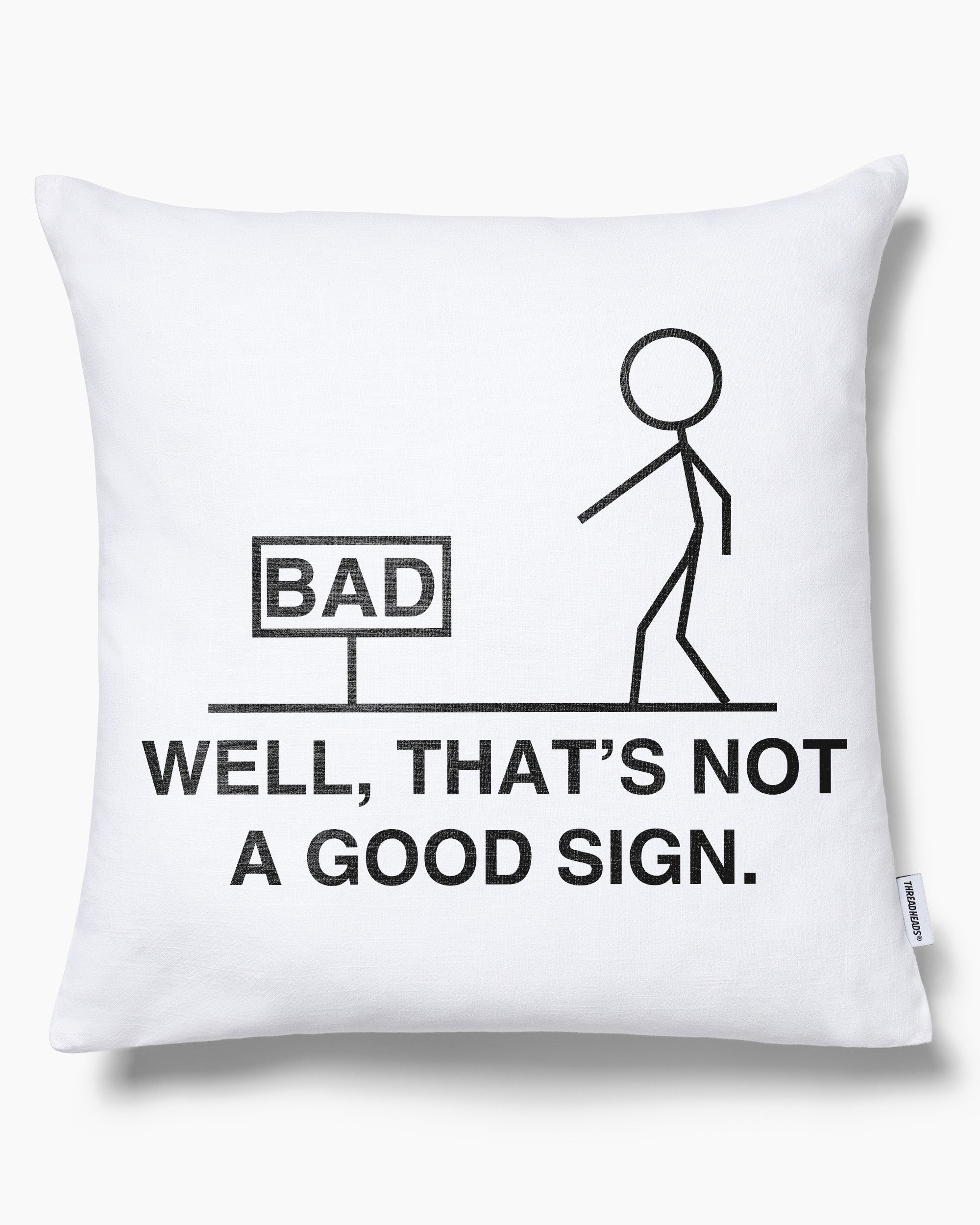 Not a Good Sign Cushion Australia Online