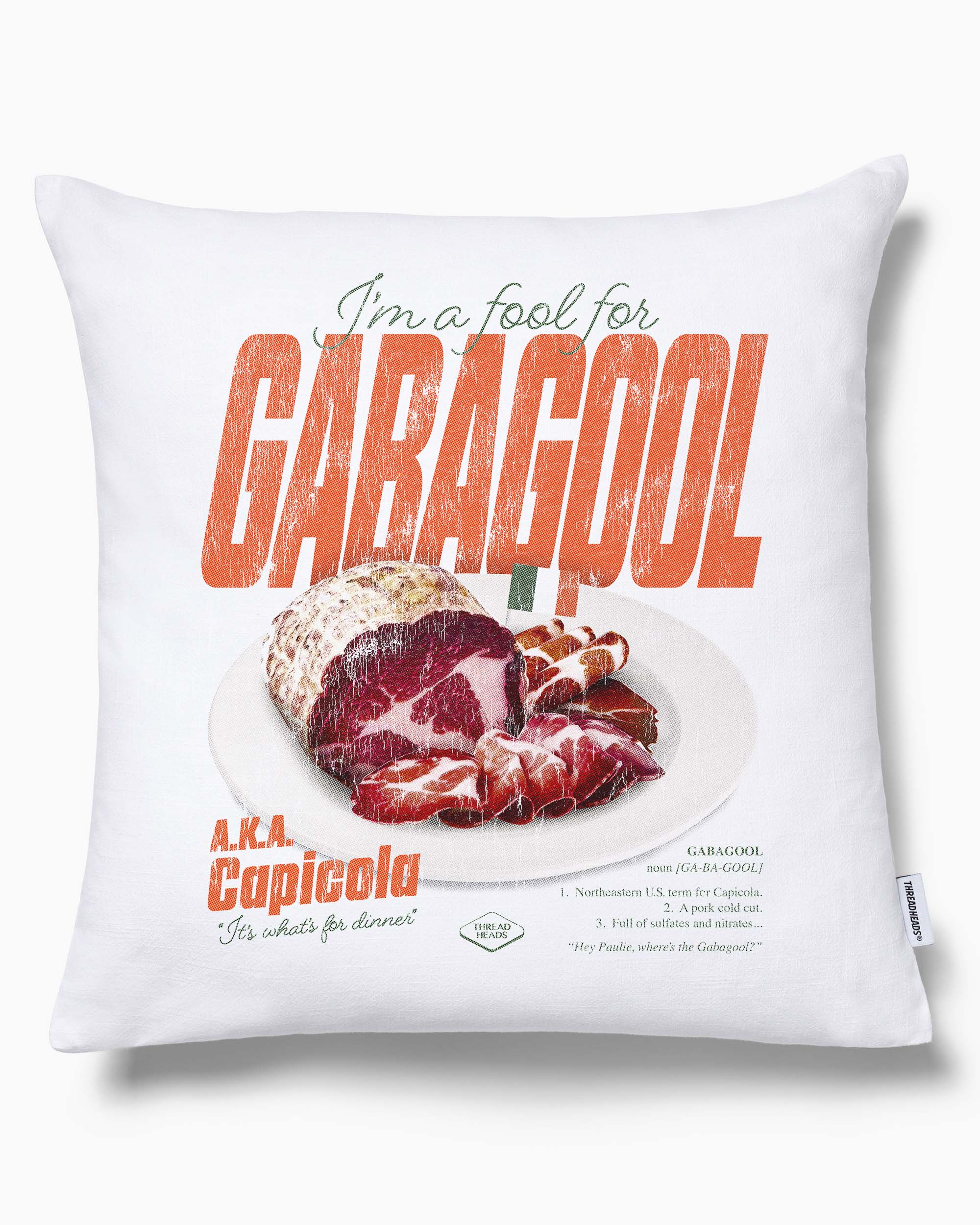 I'm a Fool for Gabagool Cushion