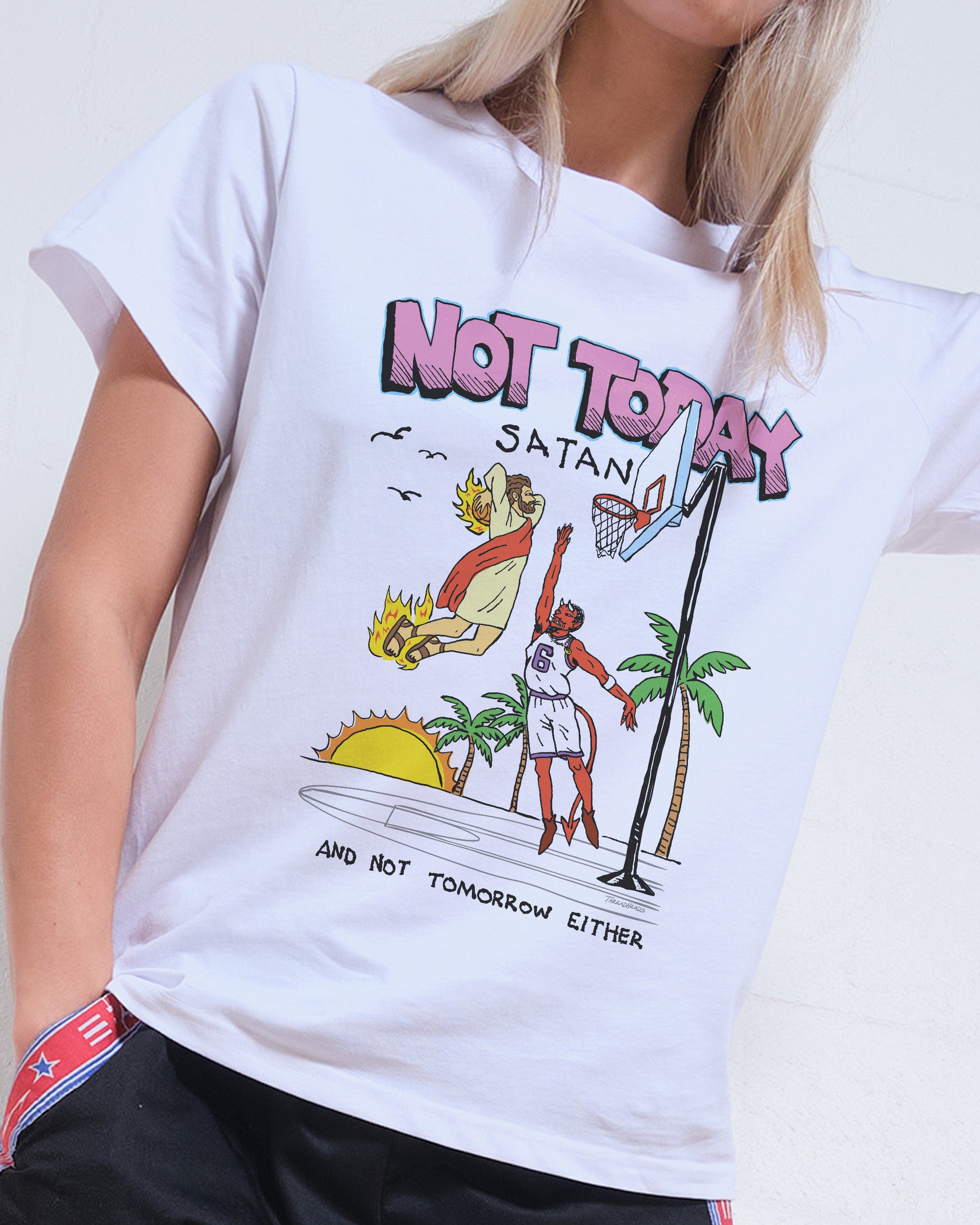 Not Today Satan Women's Tee