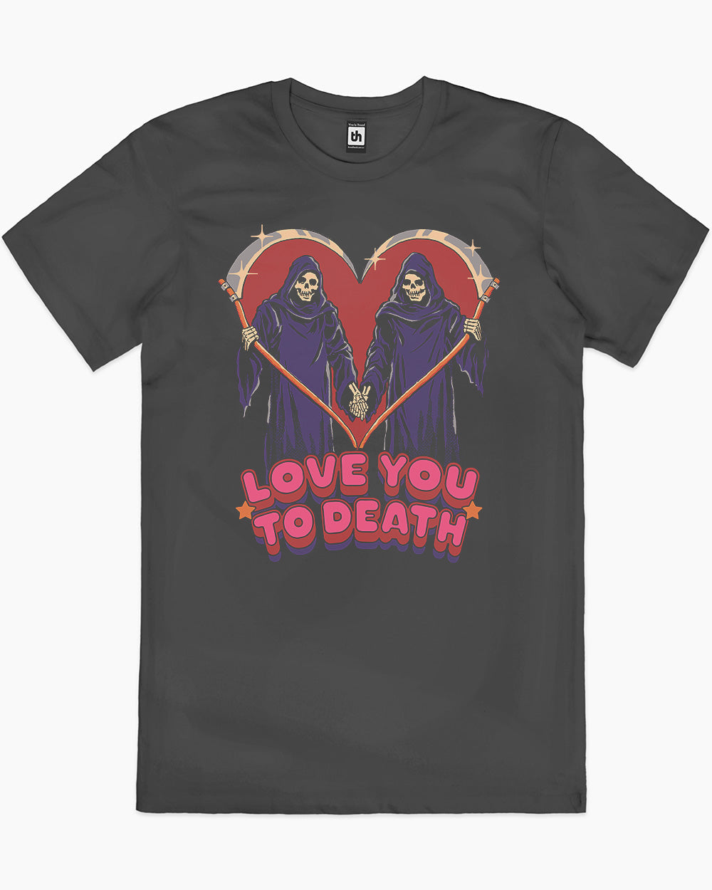 Love You To Death T-Shirt Australia Online #colour_coal