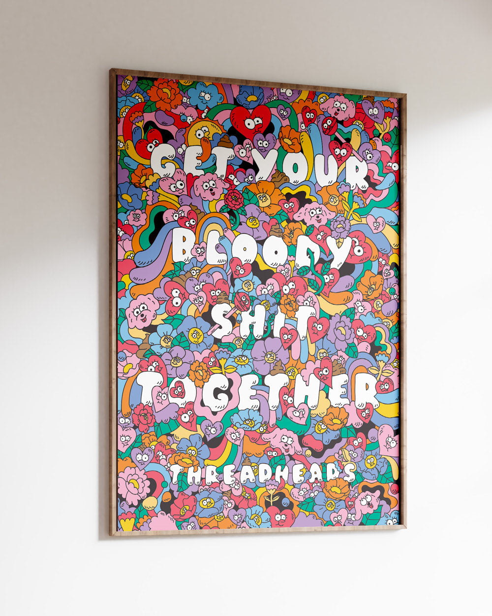 Get Your Bloody Shit Together Art Print Australia Online