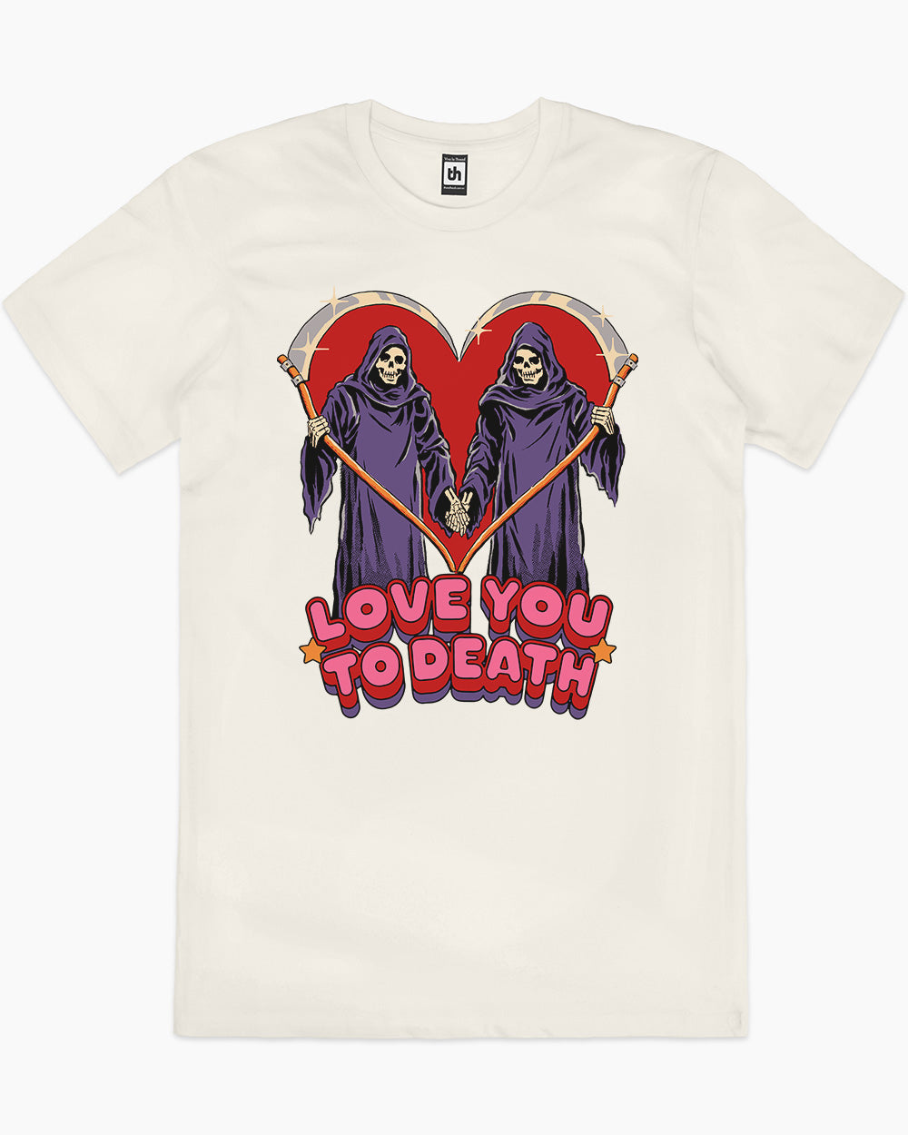 Love You To Death T-Shirt Australia Online #colour_natural