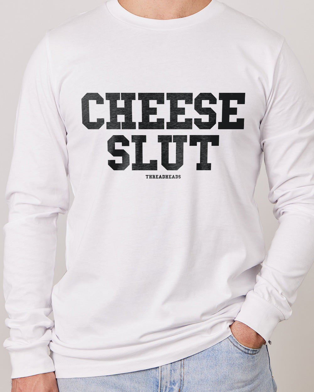 Cheese Slut Long Sleeve Australia Online #colour_white