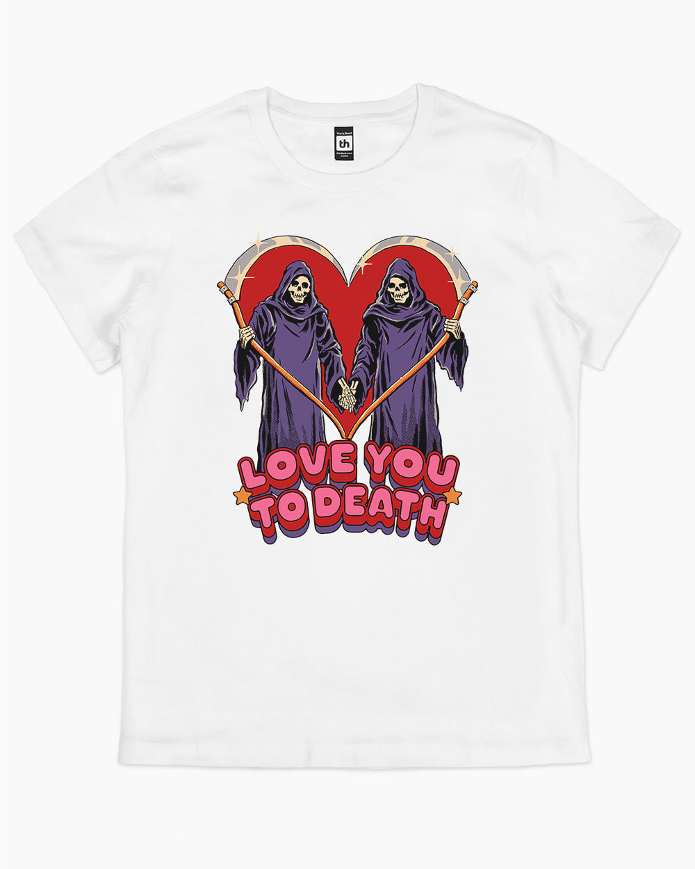 Love You To Death T-Shirt Australia Online #colour_white