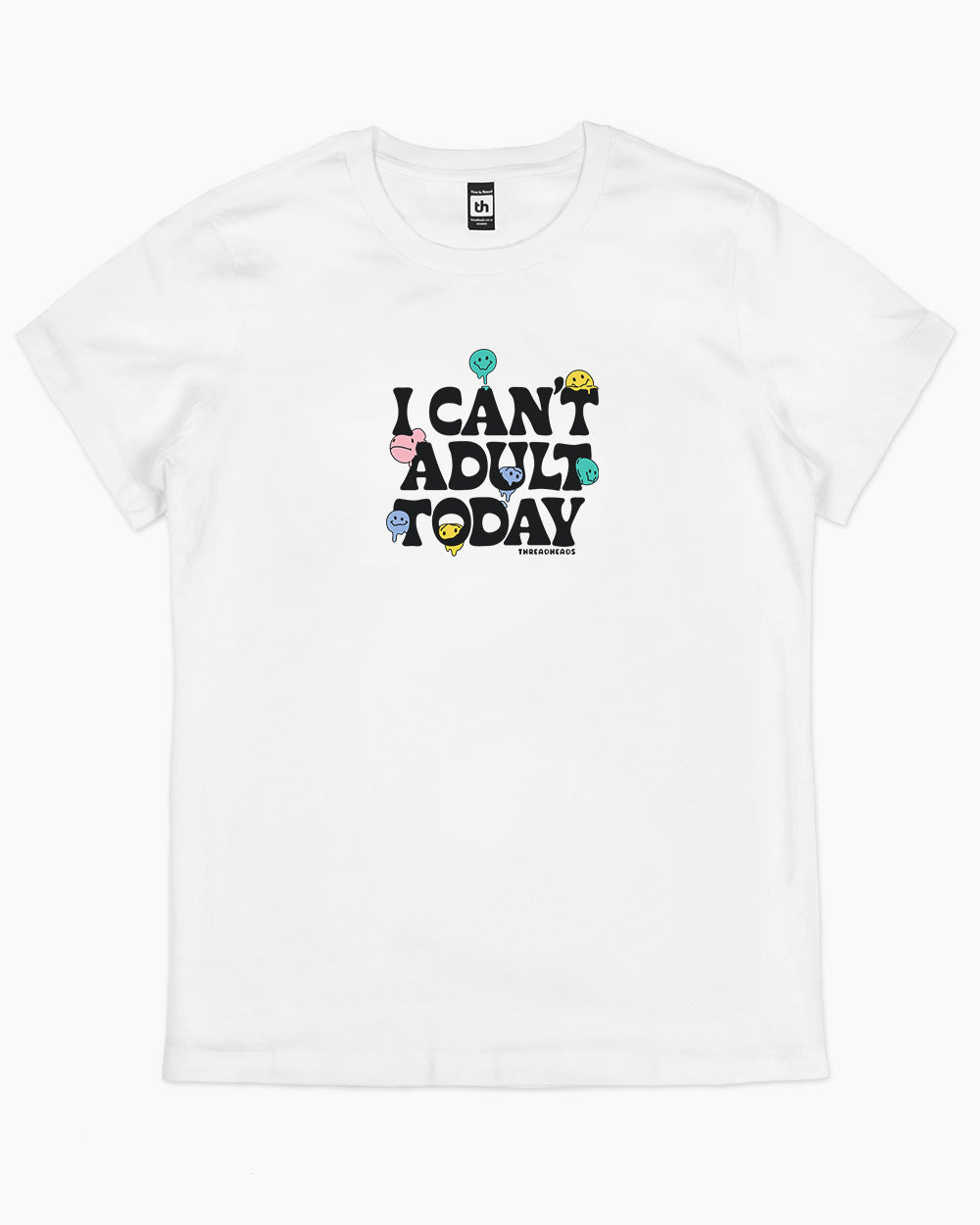 I Can't Adult Today T-Shirt Australia Online #colour_white