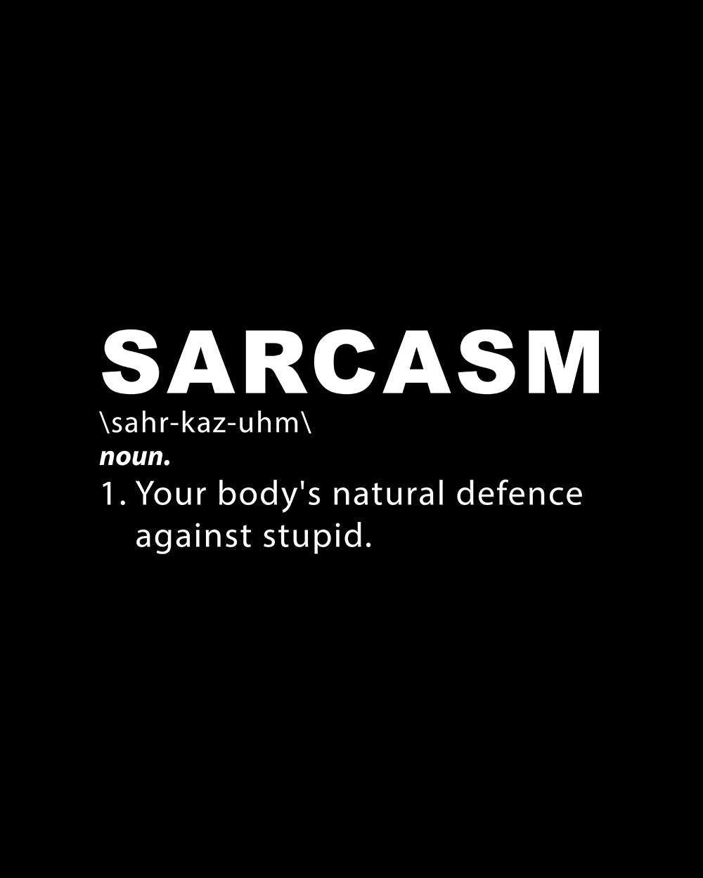 Sarcasm T-Shirt Australia Online #colour_black