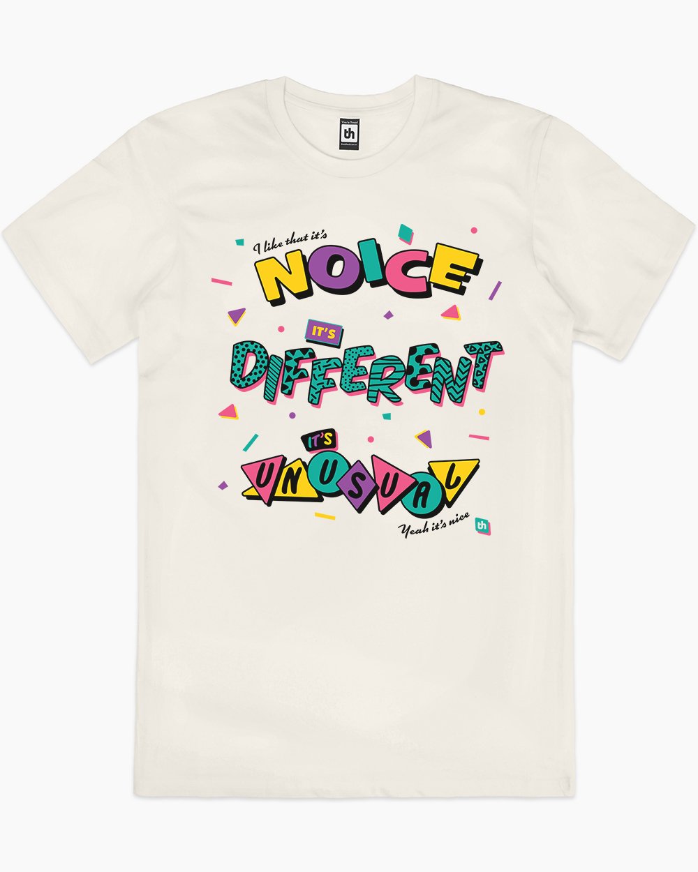 It's Noice It's Different It's Unusual T-Shirt Australia Online #colour_natural