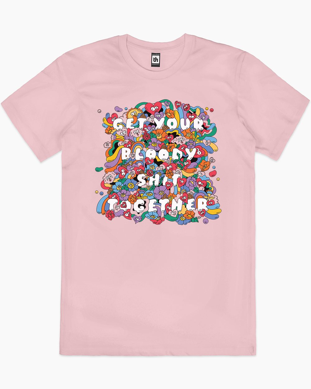 Get Your Bloody Shit Together T-Shirt Australia Online #colour_pink