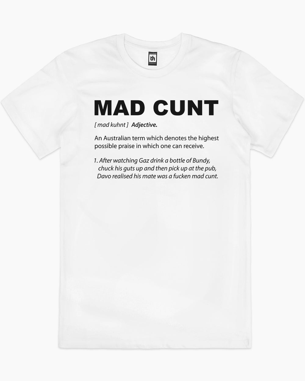 Mad Cunt T-Shirt Australia Online #colour_white