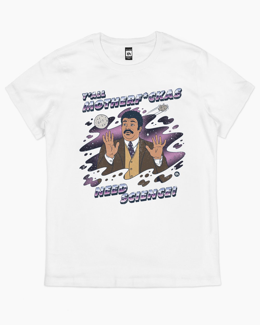 Y'all Motherf-ckers Need Science T-Shirt Australia Online #colour_white