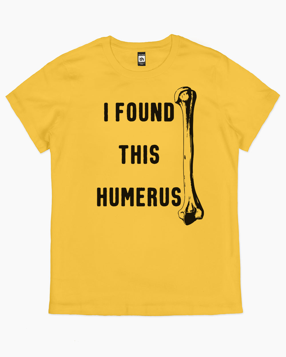 I Found This Humerus T-Shirt Australia Online #colour_yellow